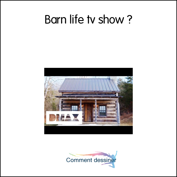 Barn life tv show